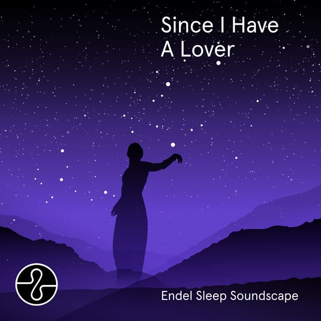 Release Cover 6LACK - Since I Have A Lover (Endel Sleep Soundscape)