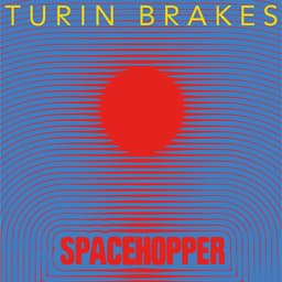 Release Cover Turin Brakes - Spacehopper