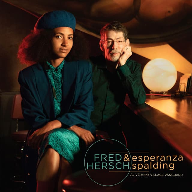 Release Cover Fred Hersch, Esperanza Spalding - Alive at the Village Vanguard