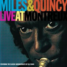 Release Cover Miles Davis, Quincy Jones - Miles & Quincy Live at Montreux