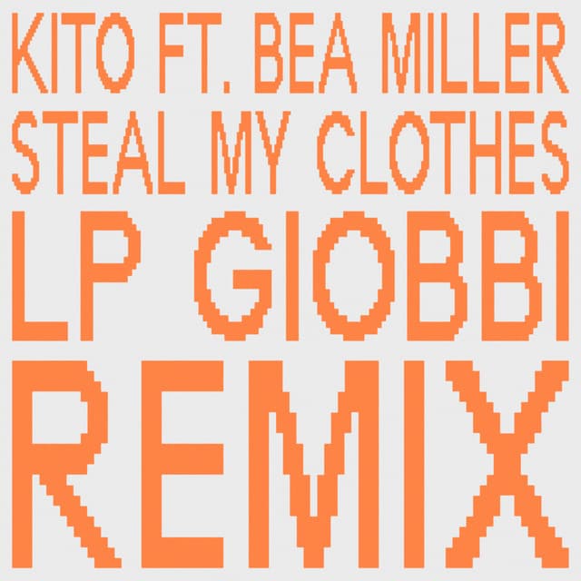 Release Cover Kito - Steal My Clothes