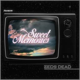 Release Cover Zeds Dead - Sweet Memories