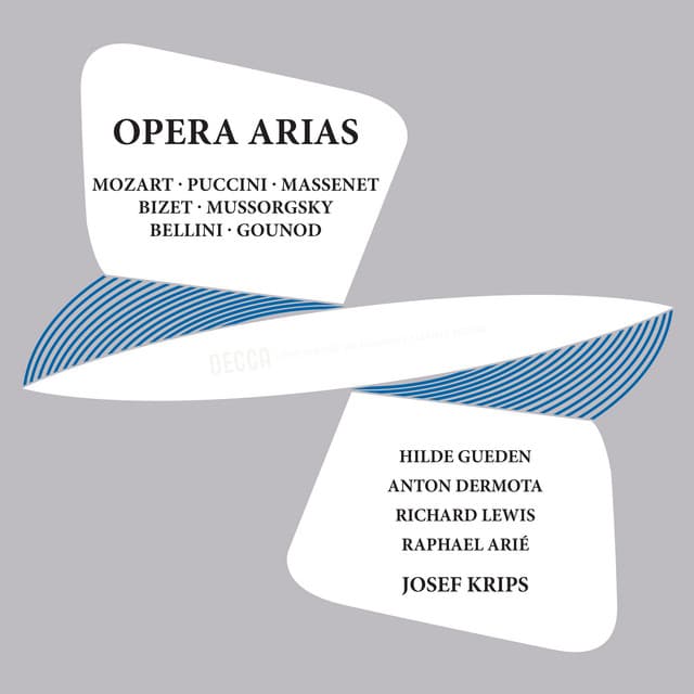 Release Cover Hilde Gueden, Raphael Arié, Anton Dermota, London Symphony Orchestra, Josef Krips - Opera Arias - Mozart, Puccini, Massenet, Bizet, Mussorgsky, Bellini, Gounod (Remastered 2024)