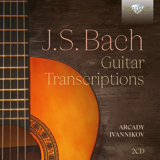 Release Cover Johann Sebastian Bach, Arcady Ivannikov - J.S. Bach: Guitar Transcriptions