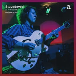 Release Cover Stuyedeyed, Audiotree - Stuyedeyed on Audiotree Live