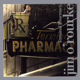 Release Cover Jim O'Rourke - Terminal Pharmacy