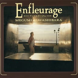 Release Cover Megumi Hayashibara - Enfleurage