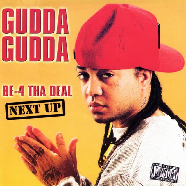 Release Cover Gudda Gudda - Be-4 Tha Deal - Next Up