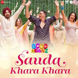 Release Cover Various Artists - Sauda Khara Khara (From "Good Newwz")