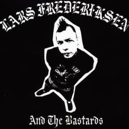 Release Cover Lars Frederiksen and the Bastards - Lars Frederiksen And The Bastards