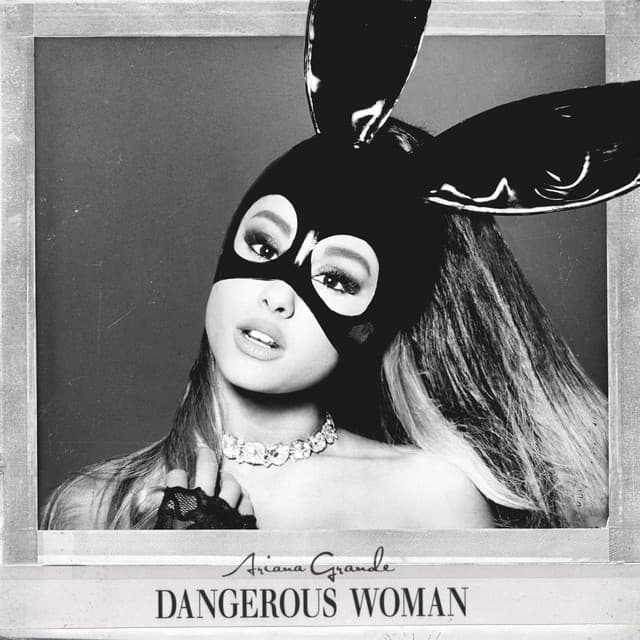 Release Cover Ariana Grande - Dangerous Woman