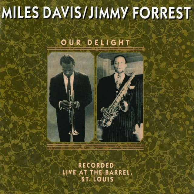 Release Cover Miles Davis, Jimmy Forrest - Our Delight