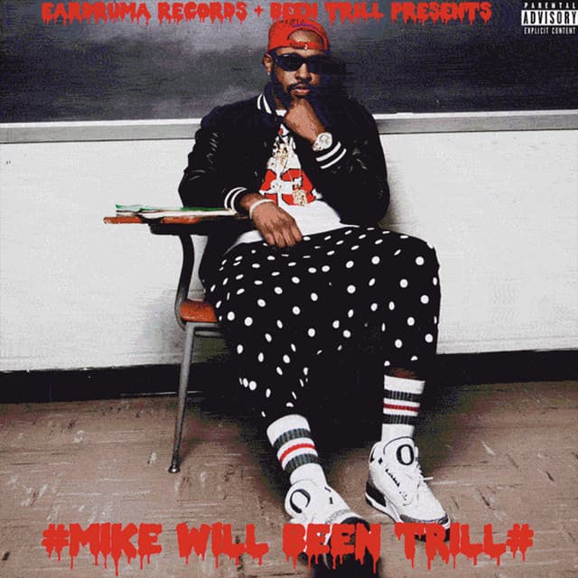 Release Cover Mike WiLL Made-It - Been Trill