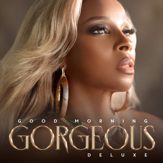 Release Cover Mary J. Blige - Good Morning Gorgeous (Deluxe)