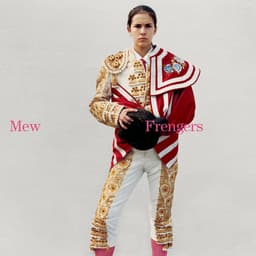Release Cover Mew - Frengers: Not Quite Friends But Not Quite Strangers
