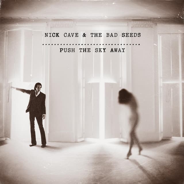 Release Cover Nick Cave & The Bad Seeds - Push the Sky Away (Deluxe Edition)