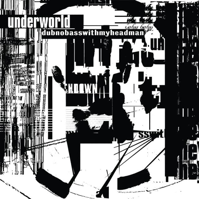 Release Cover Underworld - Dubnobasswithmyheadman (20th Anniversary Remaster)