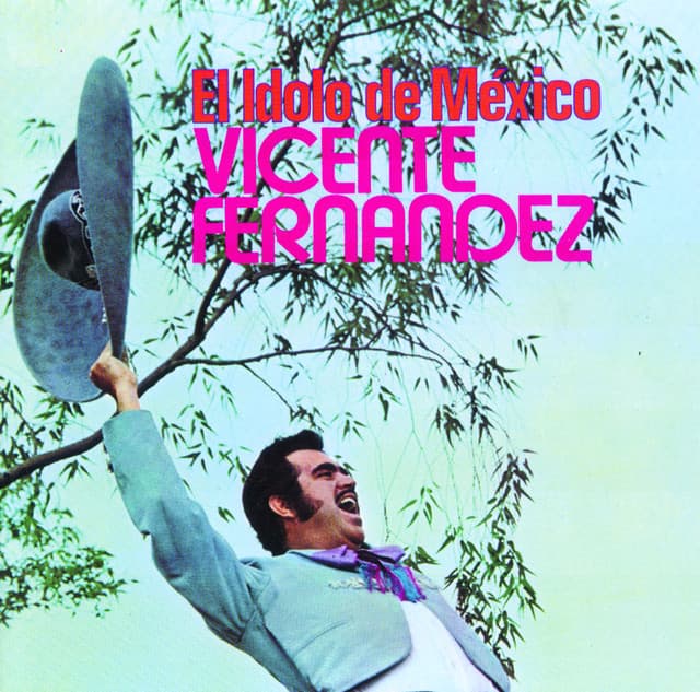 Release Cover Vicente Fernández - El Idolo De Mexico