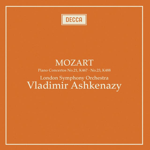 Release Cover Wolfgang Amadeus Mozart, Vladimir Ashkenazy, London Symphony Orchestra - Mozart: Piano Concertos Nos. 21 & 23