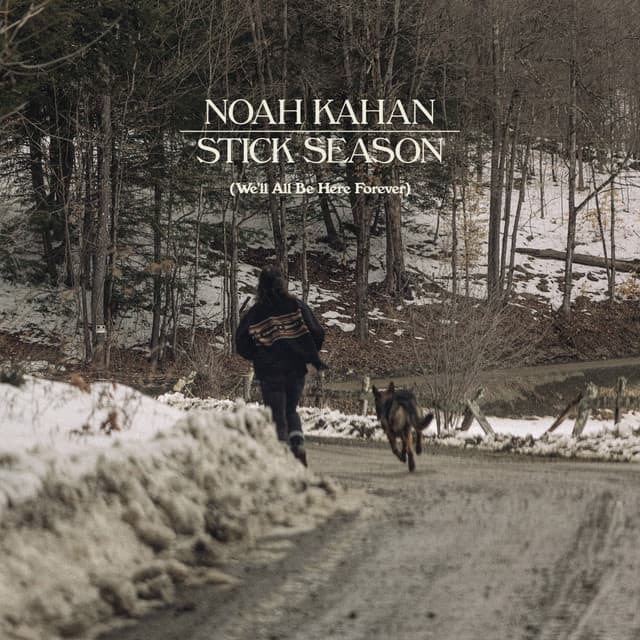 Release Cover Noah Kahan - Stick Season (We'll All Be Here Forever)