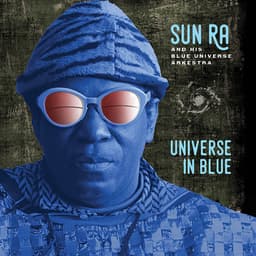 Release Cover Sun Ra - Universe in Blue (Expanded, Remastered)