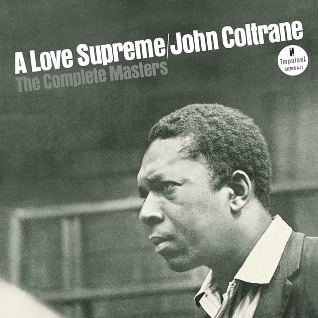 Release Cover John Coltrane - A Love Supreme: The Complete Masters (Super Deluxe Edition)