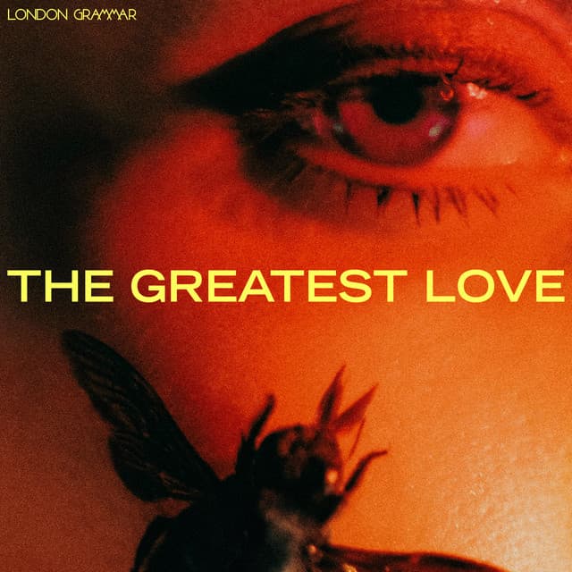 Release Cover London Grammar - The Greatest Love