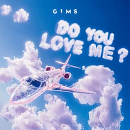 Release Cover GIMS - DO YOU LOVE ME ?