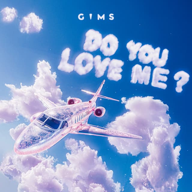 Release Cover GIMS - DO YOU LOVE ME ?