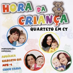 Release Cover Quarteto Em Cy - Hora Da Criança