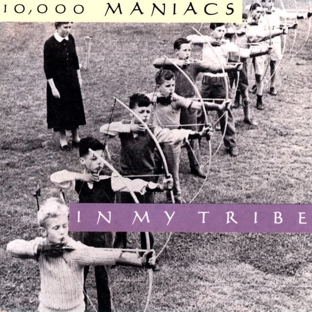 Release Cover 10,000 Maniacs - In My Tribe