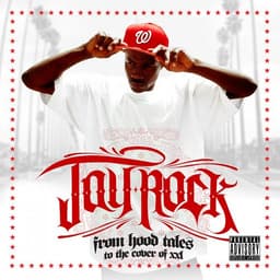 Release Cover Jay Rock - From Hood Tales to the Cover of XXL