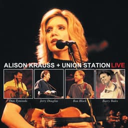 Release Cover Alison Krauss & Union Station - Live