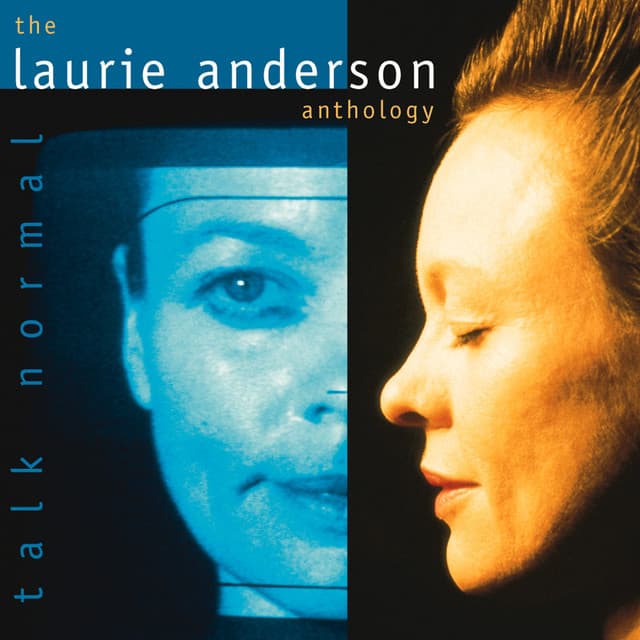 Release Cover Laurie Anderson - Talk Normal: The Laurie Anderson Anthology