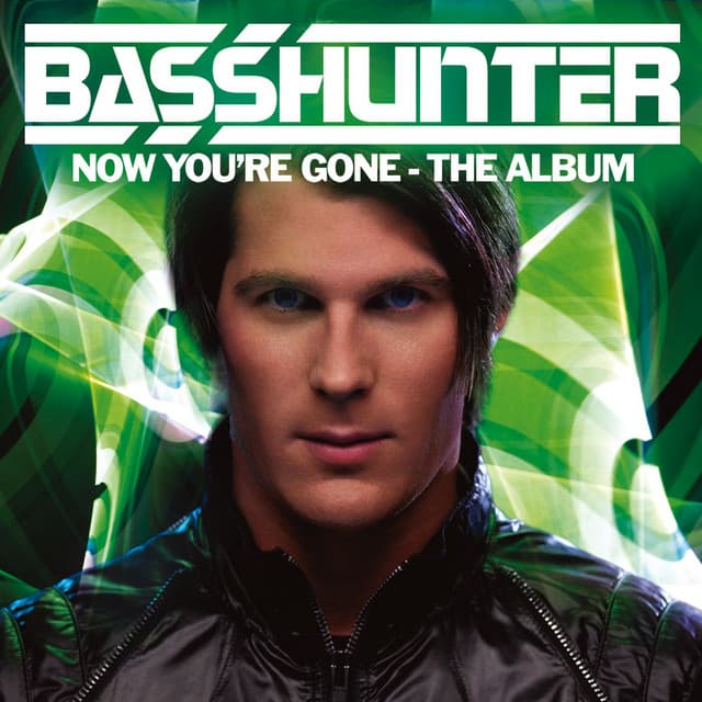 Release Cover Basshunter - Now You're Gone - The Album