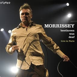 Release Cover Morrissey - Beethoven Was Deaf (Live) [2024 Remaster]