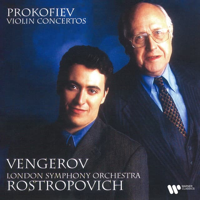 Release Cover Sergei Prokofiev, Maxim Vengerov, Mstislav Rostropovich, London Symphony Orchestra - Prokofiev: Violin Concertos Nos. 1 & 2