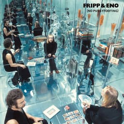 Release Cover Robert Fripp, Brian Eno - No Pussyfooting