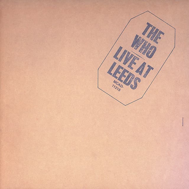 Release Cover The Who - Live At Leeds (Expanded Edition)