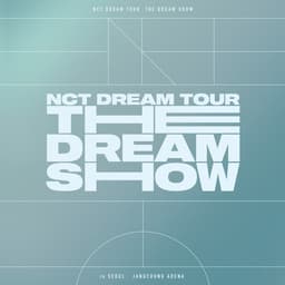 Release Cover NCT DREAM - THE DREAM SHOW - The 1st Live Album