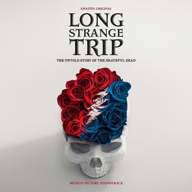 Release Cover Grateful Dead - Long Strange Trip (Motion Picture Soundtrack)