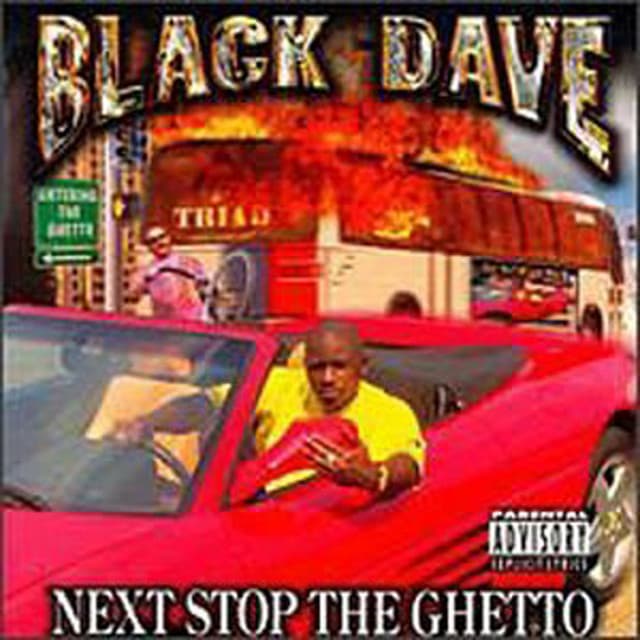 Release Cover Black Dave - Next Stop the Ghetto