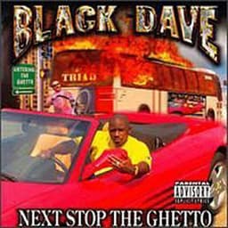 Release Cover Black Dave - Next Stop the Ghetto