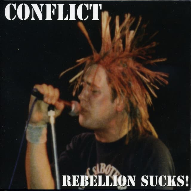 Release Cover Conflict - Rebellion Sucks!