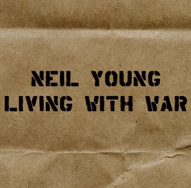 Release Cover Neil Young - Living with War - In the Beginning