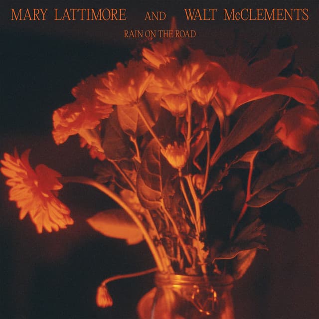 Release Cover Mary Lattimore, Walt McClements - Rain on the Road