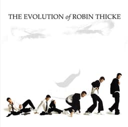 Release Cover Robin Thicke - The Evolution of Robin Thicke (Fan Deluxe)