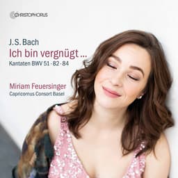 Release Cover Johann Sebastian Bach, Miriam Feuersinger, Capricornus Consort Basel - J.S. Bach: Cantatas for Soprano