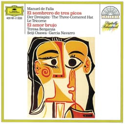 Release Cover Manuel de Falla, Boston Symphony Orchestra, Seiji Ozawa, London Symphony Orchestra, García Navarro - De Falla: El Sombrero De Tres Picos; El Amor Brujo