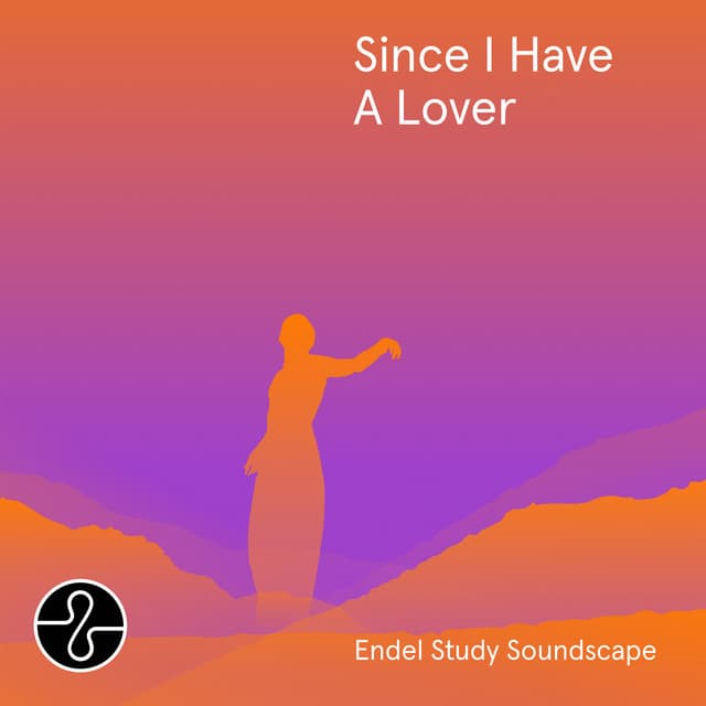 Release Cover 6LACK - Since I Have A Lover (Endel Study Soundscape)